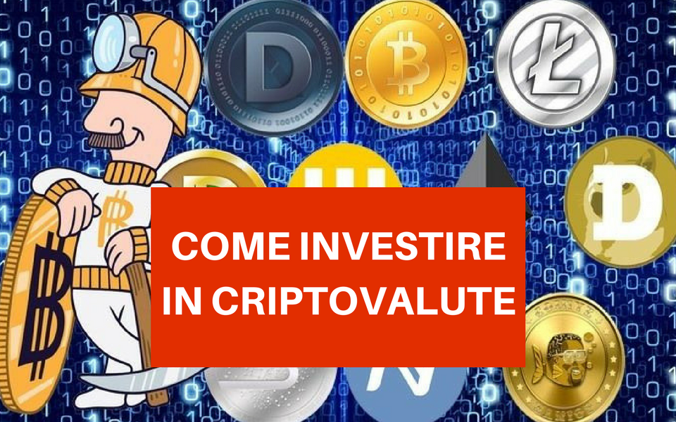 Come Investire in Criptovalute